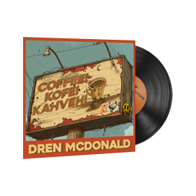 音乐盒 | Dren McDonald - 咖啡!加非!磕肥!